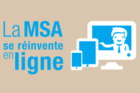 La MSA se réinvente en ligne